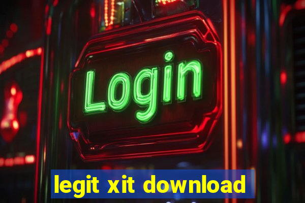 legit xit download